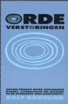 Ralf Bodelier - Orde verstoringen
