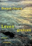 Chopra, Deepak - Leven zonder grenzen