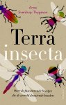 Anne Sverdrup-Thygeson 170263 - Terra insecta Over de fascinerende beestjes die de wereld draaiende houden