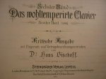 Bach; J. S. (1685-1750) - Klavierwerke; Band 6 - Das Wohltemperirte Clavier - Zweiter Theil (1744); Krititsche Ausgabe mit Fingersatz und Vortragsbezeichnungen versehen von Dr. Hans Bischoff (Berlin, Juni 1884) voor Piano - Originele unieke uitgave!