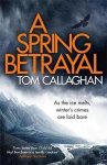 Tom Callaghan - Spring Betrayal