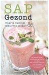 Cherie Calbom, Maureen Keane - Sap gezond