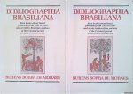 Borba De Moraes, Rubens - Bibliographia Brasiliana: Rare Books About Brazil Published from 1504 to 1900 and Works by Brazilian Authors of the Colonial Period - revised and enlarged edition (2 volumes)