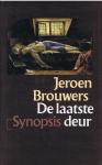 Brouwers, Jeroen - De laatste deur - Essays over zelfmoord in de Nederlandse letteren