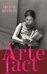 Arlene Heyman - Artefact