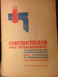 Hoek, B. / Heemskerk, J.C. / Sohier, J.J. - Constructieleer voor metaalbewerkers Deel I Verbindingen en verbindingsmiddelen