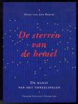 Bergh, Hans van den . [ isbn 9789070892005 ] - De  Sterren  van  de  Hemel . ( De kunst van het toneelspelen .  ) Geillustreerd .