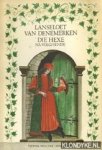 Diverse auteurs - Lanseloet van Denemarken die Hexe. Na Volghende