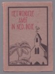 Protestantsche Kerk in Nederlandsch-Indie - Het wondere ambt in Ned.-Indie