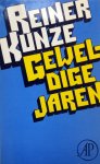 Kunze, Reiner - Geweldige jaren Kunze, Reiner - Geweldige jaren