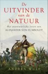 Andrea Wulf - De Uitvinder Van De Natuur