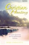 Mike Endicott - Christian Healing