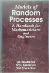 I.N. Kovalenko, N.Yu. Kuznetsov, V.M. Shurenkov - Models of Random Processes  A Handbook for Mathematicians and Engineers