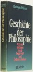 HELFERICH, C. - Geschichte der Philosophie. Von den Anfängen bis zur Gegenwart und Östliches Denken. Mit 157 Abbildungen.