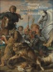 Elizabeth McGrath, Paul van Calster (eds) - Thinking through Rubens Selected Studies by Arnout Balis.