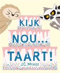 Jonathan Mckee - Kijk nou... taart!