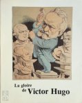 Victor Hugo, Jean-Paul Boulanger, Geneviève Renisio - La Gloire de Victor Hugo