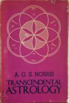 A. G. S. Norris - Transcendental Astrology