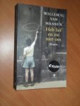 Maanen, W. G. van - Heb lief en zie niet om