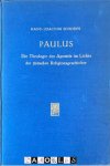 Hans Joachim Schoeps - Paulus. Die Theologie des Apostels im Lichte der Jüdischen Religiongeschichte