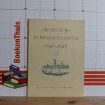 (samenst.) Altorffer, J.C. & W. - Middelburg in bewogen dagen 1940 - 1945 - 1e deel