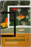Janze A O, ill.Janze & Looy Rein van - Aquariumtechniek 2 Vissen en planten
