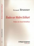 Brunner, Fernand. - Études sur Maître Eckhart.