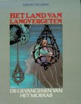 Makyo/Vicomte - het land van Langvergeten 1:de gevangenen van het moeras