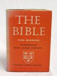 His Majesty's Special Command Crown Text; Translators of the Bible - The Holy Bible Containing The Old and New Testaments and the books called Apocrypha. Translated Out of the Original Tongues and with the Former Translations Diligently Compared and Revised By His Majest's Special Command