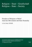 FECRIS - Freedom of Religion or Belief. Anti-sect Movements and State Neutrality: A Case Study