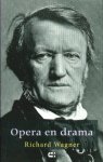 Wagner, Richard - Opera en drama.