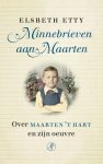 Elsbeth Etty 58700 - Minnebrieven aan Maarten Over Maarten ’t Hart en zijn oeuvre