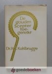 Kohlbrugge, Dr. H.F. - De gouden scepter toegereikt --- Dagboek uit de geschriften van