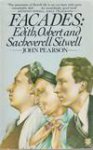 Pearson, John - Facades : Edith, Osbert and Sacheverell Sitwell