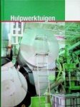 Kooijman, J (red) - Hulpwerktuigen