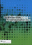 Nicole Bodewes - Kleine gids risico- en crisiscommunicatie / 2010