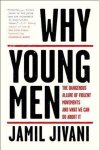 Jamil Jivani - Why Young Men