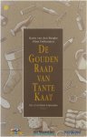 Dalhuijsen-Nuis Elma Berghe Karin van den - De gouden raad van tante Kaat Dalhuijsen-Nuis Elma Berghe Karin van den - De gouden raad van tante Kaat