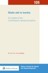 R.E. van Lambalgen - State aid to banks An analysis of the Commission's decisional practice