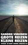 Sandro Veronesi - Grote reizen, kleine reizen