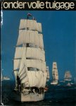 Hans Jürgen Hansen 212400, Benno Wundshammer 277722, Hans Engel [Voorwoord] - Onder volle tuigage Windjammerparade
