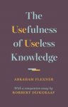 Abraham Flexner 180056 - Usefulness of useless knowledge