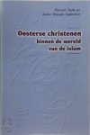 Anton Wessels, Herman Teule - Oosterse christenen binnen de wereld van de islam