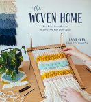 Rainie Owen 296052 - The Woven Home Easy Frame Loom Projects to Spruce Up Your Living Space