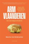Maarten Ginderachter - Arm Vlaanderen. Een wereldgeschiedenis