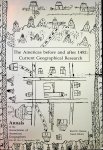 Butzer, Karl W. - The Americas before and after 1492: current geographical research / Karl W. Butzer, guest ed