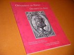 Fuhring, Peter. (samenstelling) - Ornament in Prent - Ornament in Print. Zeventiende-eeuwse Ornamentprenten in de Verzamelingen van het Rijksmuseum - Seventeenth century Ornament Prints in the Collections of the Rijksmuseum.