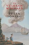 Susan Sontag 36558 - De vulkaanminnaar een romance