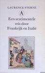 Sterne, Laurence - Een sentimentele reis door Frankrijk en Italië