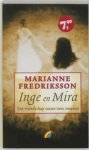 Marianne Fredriksson - Inge en Mira / Rainbow pocketboeken / 608